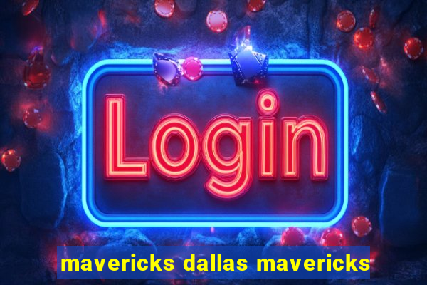 mavericks dallas mavericks